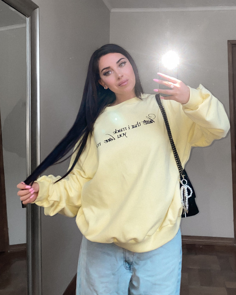 HATE THAT I MADE YOU LOVE ME CREWNECK