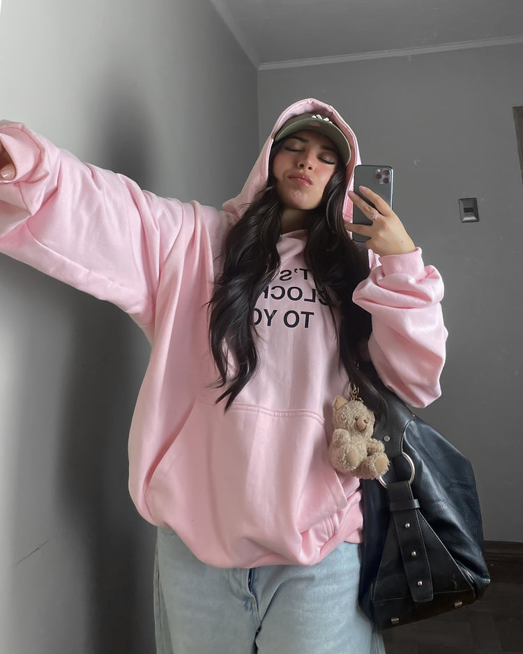 I’TS NOT CLOCKING TO YOU HOODIE OVERSIZED